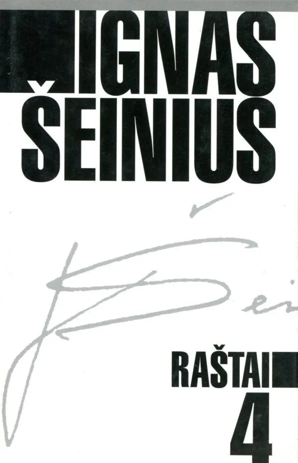 Ignas Šeinius. Raštai T. 4. Stebuklo belaukiant