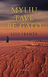 Myliu tave be galo