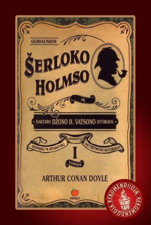 Geriausios Šerloko Holmso ir daktaro Džono V. Vatsono istorijos, I tomas