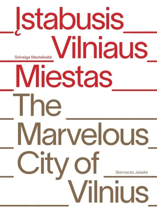 Įstabusis Vilniaus miestas | The Marvelous City of Vilnius