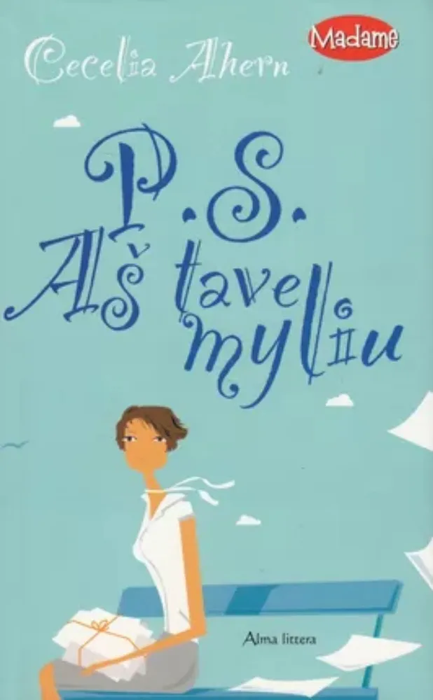 P. S. Aš tave myliu