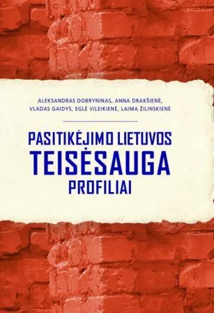 Pasitikėjimo Lietuvos teisėsauga profiliai