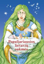 Populiariausios lietuvių sakmės