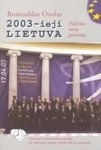 2003-ieji Lietuva. Politinis metų portretas