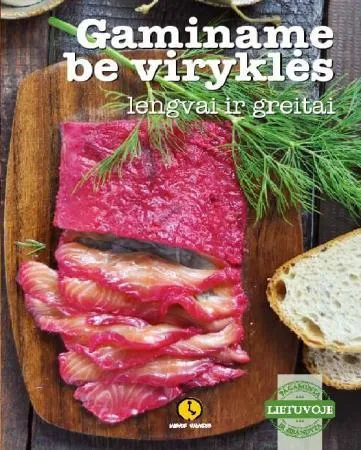 Gaminame be viryklės