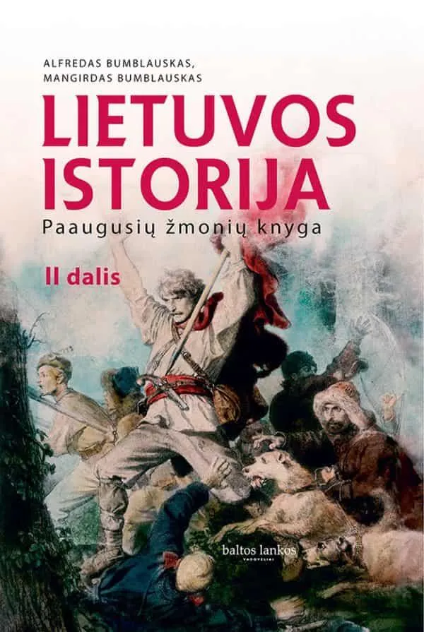 Lietuvos istorija. Paaugusių žmonių knyga, 2 dalis