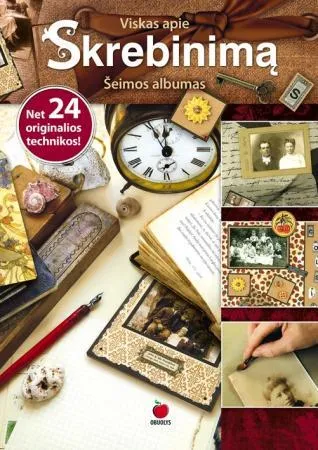 Viskas apie skrebinimą. Šeimos albumas