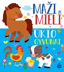 Maži ir mieli. Ūkio gyvūnai