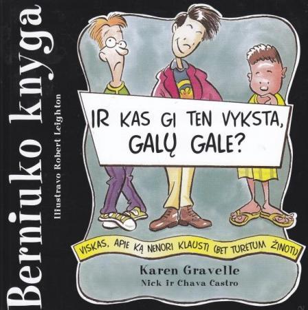 Berniuko knyga. Ir kas gi ten vyksta, galų gale?