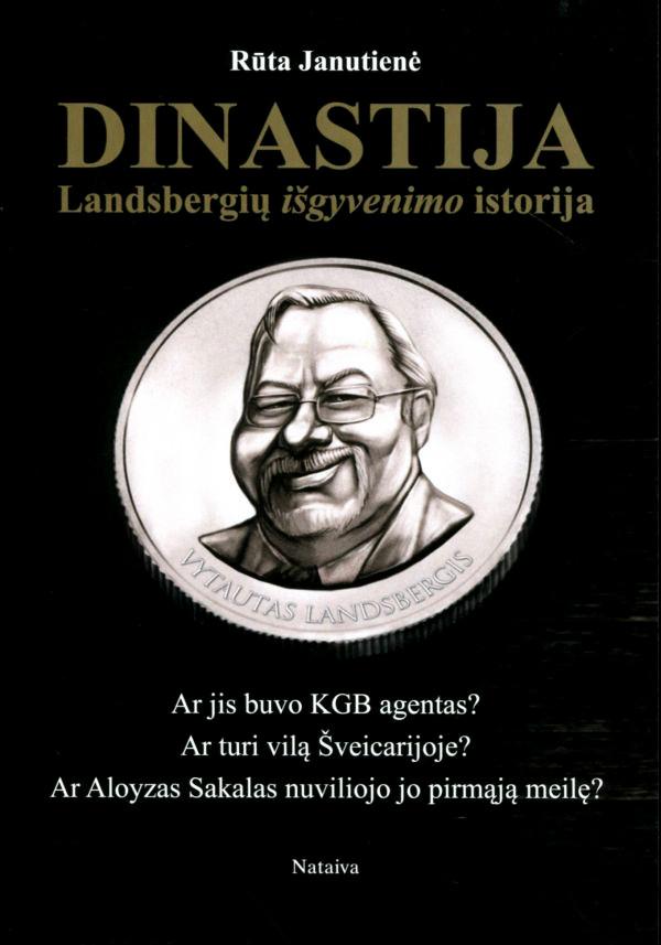 Dinastija. Landsbergių išgyvenimo istorija