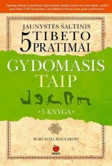 Jaunystės šaltinis. 5 Tibeto pratimai, 5 knyga. Gydomasis "Taip"