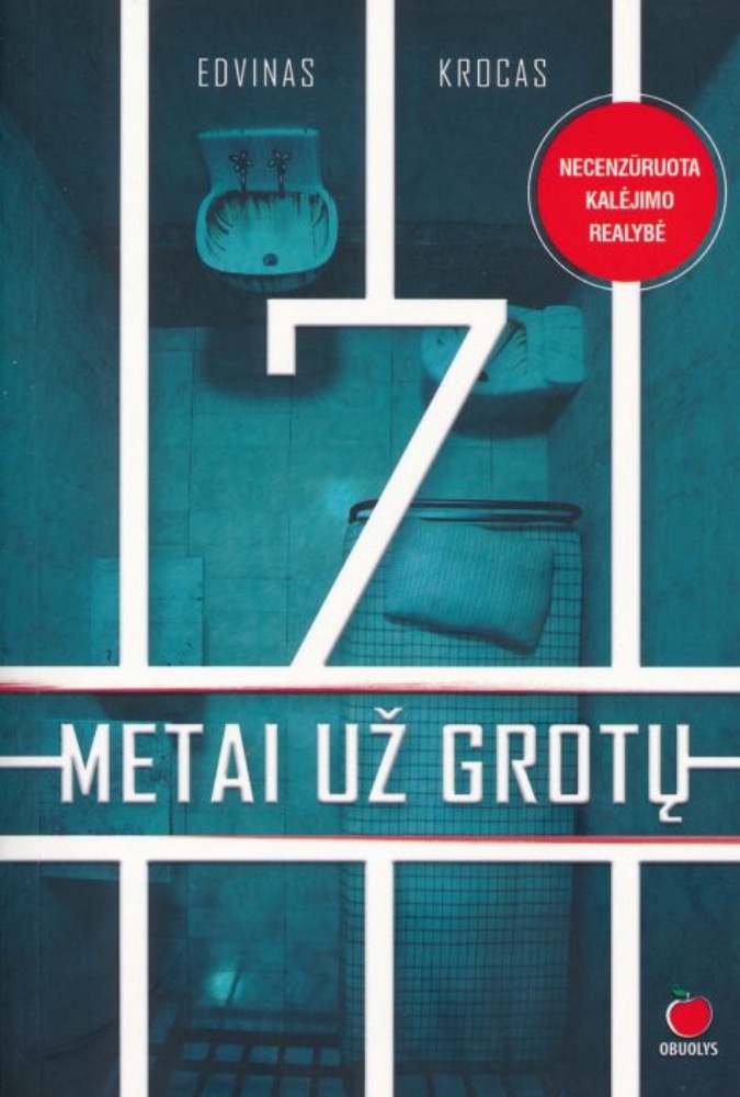 7 metai už grotų