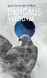 Dangaus valdovai