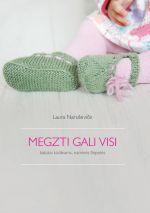 Megzti gali visi. Batukai kūdikiams, naminės šlepetės