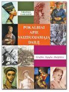 Pokalbiai apie vaizduojamąją dailę