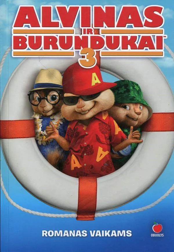 Alvinas ir burundukai. Trečia dalis. Romanas vaikams