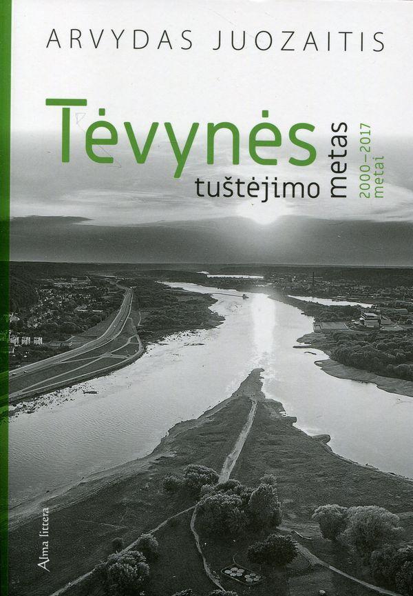 Tėvynės tuštėjimo metas. 2000-2017 m.