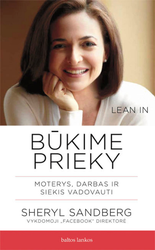 Būkime prieky. Moterys, darbas ir siekis vadovauti