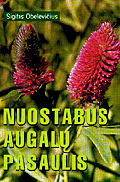 Nuostabus augalų pasaulis