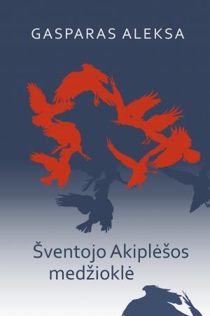 Šventojo Akiplėšos medžioklė