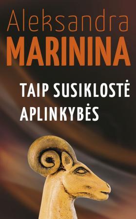 Taip susiklostė aplinkybės