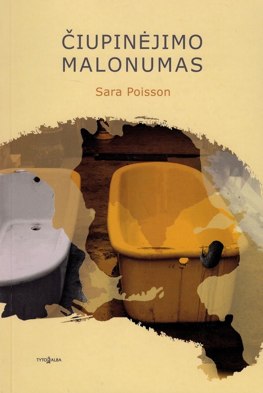Čiupinėjimo malonumas 2007