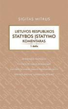 Lietuvos Respublikos Statybos įstatymo komentaras, I dalis