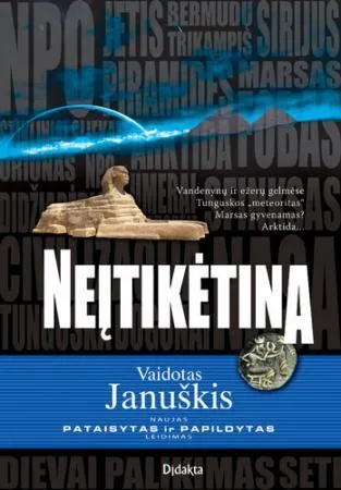 Neįtikėtina...