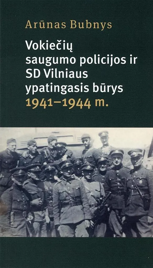Vokiečių saugumo policijos ir SD Vilniaus ypatingasis būrys 1941–1944 m.