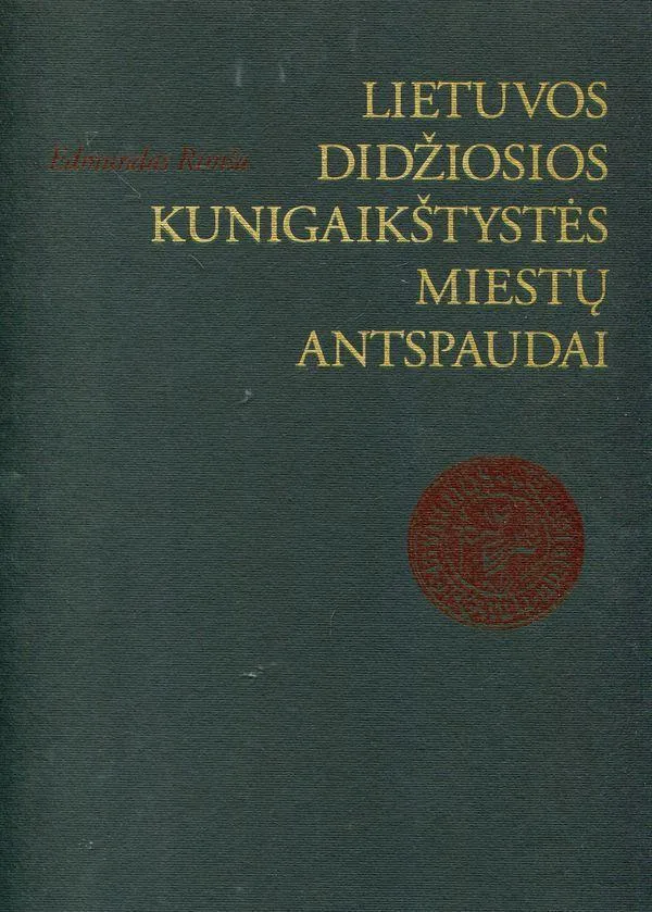 Lietuvos Didžiosios Kunigaikštystės miestų antspaudai