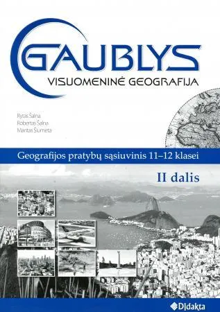 Visuotinė geografija. Pratybų sąsiuvinys 11-12 kl. II dalis ("Gaublys")
