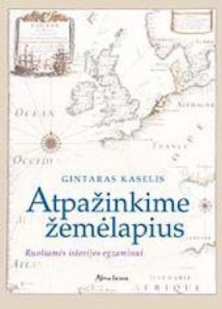 Atpažinkime žemėlapius. Ruošiamės istorijos egzaminui. G.Kaselis