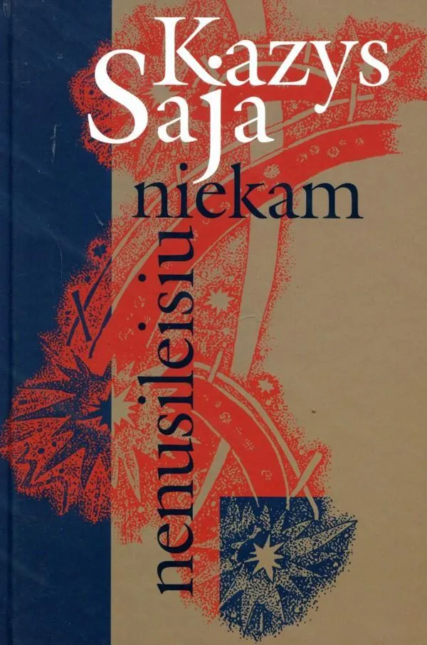 Niekam nenusileisiu