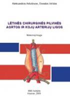 Lėtinės chirurginės pilvinės aortos ir kojų arterijų ligos