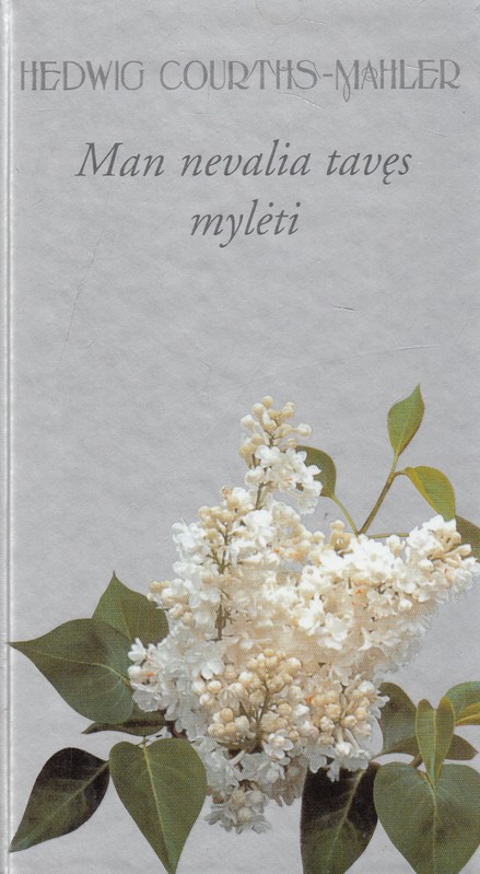 Man nevalia tavęs mylėti