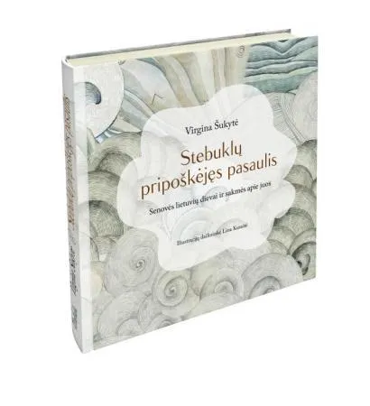 Stebuklų pripoškėjęs pasaulis