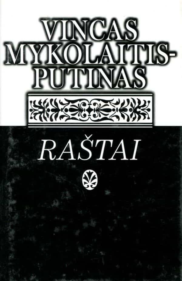 Vincas Mykolaitis-Putinas. Raštai T. 10
