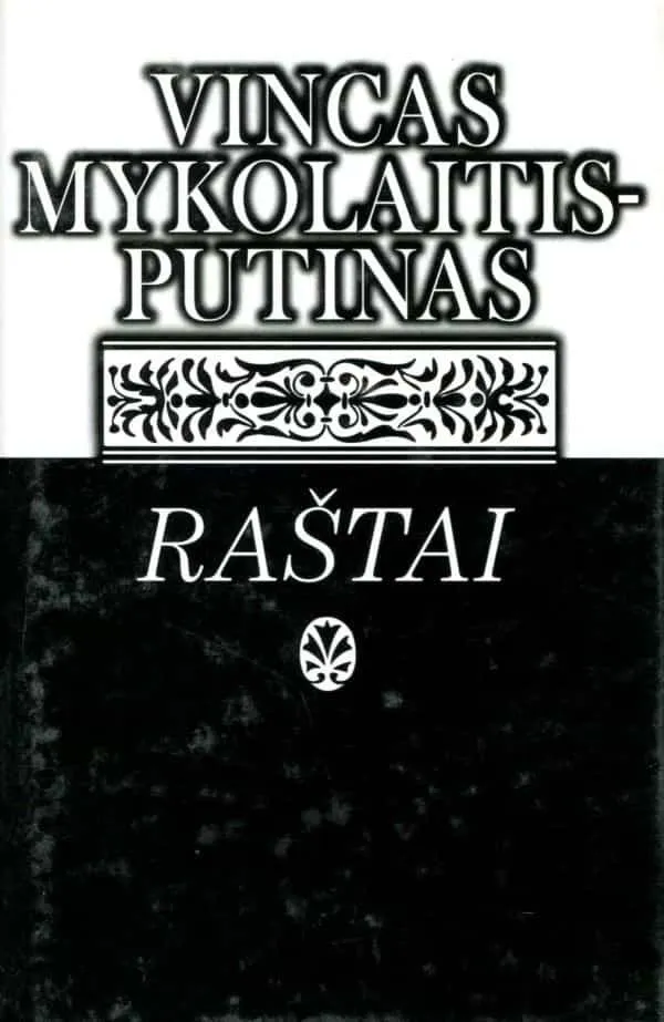 Vincas Mykolaitis-Putinas. Raštai T. 10
