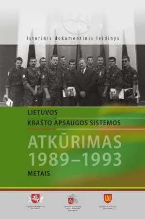Lietuvos krašto apsaugos sistemos atkūrimas 1989-1993 metais