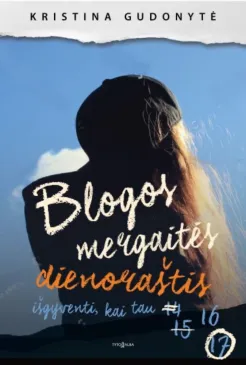 Blogos mergaitės dienoraštis