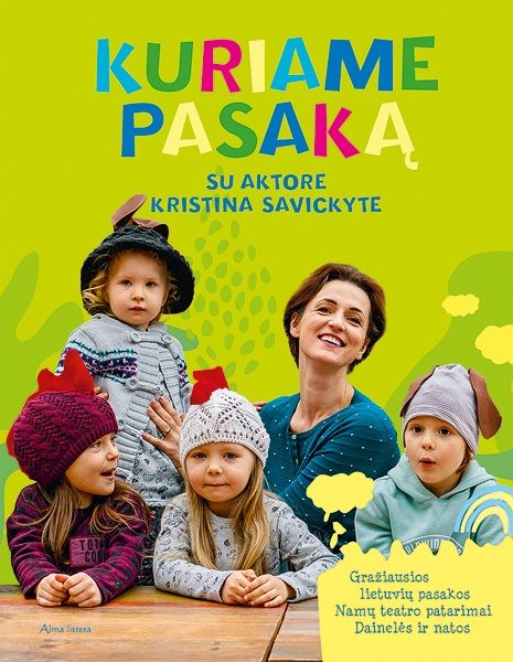 KURIAME PASAKĄ su aktore Kristina Savickyte