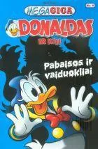 Mega Giga 9. Donaldas ir kiti