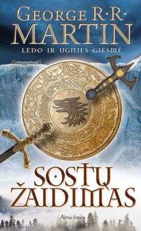 Sostų žaidimas. Ciklo "Ledo ir ugnies giesmė“ 1 knyga