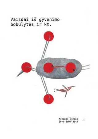 Vaizdai iš gyvenimo bobulytės ir kt.