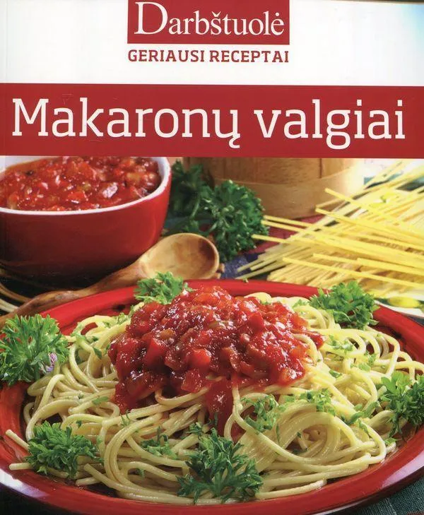 Makaronų valgiai (serija "Darbštuolė")