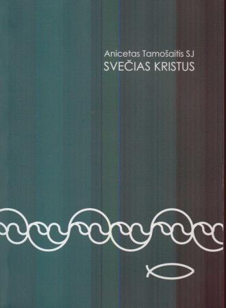Svečias Kristus