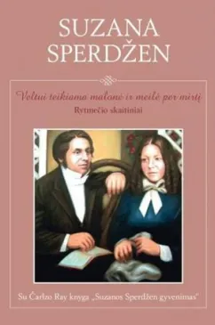 Veltui teikiama malonė ir meilė per mirtį