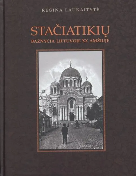 Stačiatikių bažnyčia Lietuvoje XX amžiuje