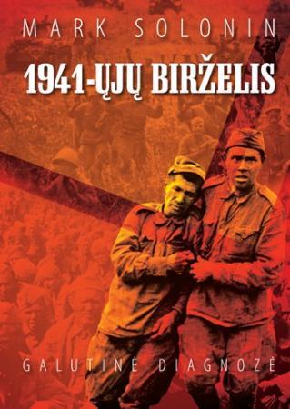 1941-ųjų birželis. Galutinė diagnozė (2-as leidimas)