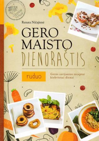 Gero maisto dienoraštis. Ruduo